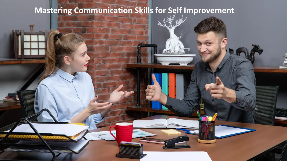 Mastering Communication Skills for Self Improvement